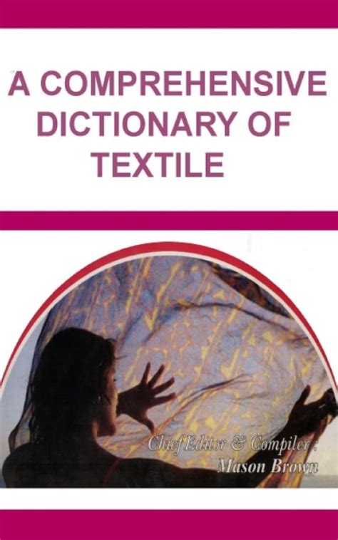 A Comprehensive Dictionary of Textile PDF