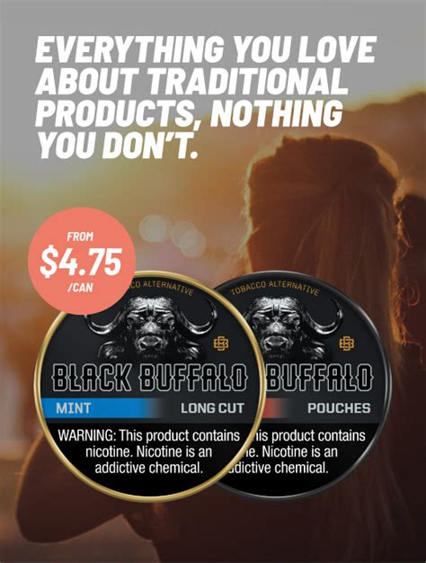 A Comprehensive Exploration of Black Buffalo Tobacco-Free Dip: Unveiling Its Effects and Impact