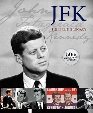 A Comprehensive Exploration of JFK: His Life, Legacy, and Impact