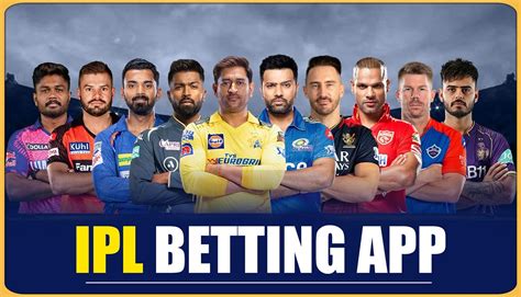 A Comprehensive Guide to Betting Apps for IPL: Experience the Thrill from Anywhere