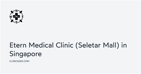 A Comprehensive Guide to Clinic Seletar Mall: Your Trusted Healthcare Destination