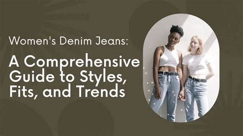 A Comprehensive Guide to Jeans and Denim Skirts: Style, Fit, and Versatility