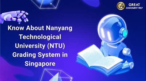 A Comprehensive Guide to Nanyang Technological University (NTU) A-Level Requirements