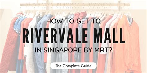 A Comprehensive Guide to Rivervale Mall