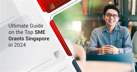 A Comprehensive Guide to SME Grants in Singapore