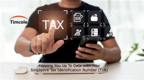 A Comprehensive Guide to Singapore's Tax Identification Number: Understanding the TIN