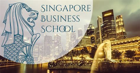 A Comprehensive Guide to Singapore Business School