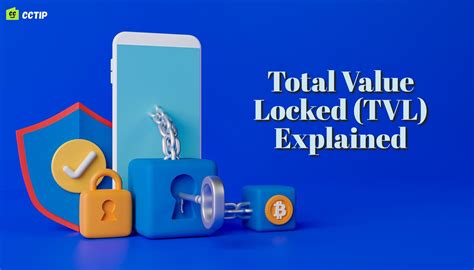 A Comprehensive Guide to Total Value Locked (TVL) in Cryptocurrency