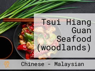 A Comprehensive Guide to Tsui Hiang Guan Seafood: Indulge in Culinary Delights