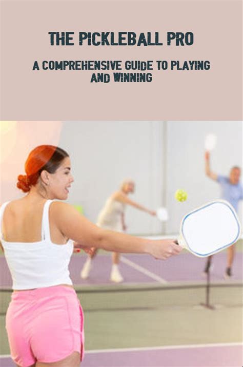 A Comprehensive Guide to Winning at Pickleball: Books and Oodos