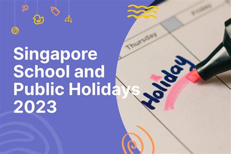 A Comprehensive Guide to the Singapore School Term 2023