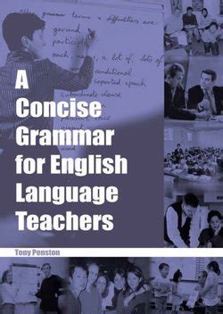 A Concise Grammar for English Language Teachers (ELT) Ebook Kindle Editon