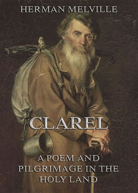 A Concordance to Herman Melville s Clarel A Poem and Pilgrimage to the Holy Land Kindle Editon