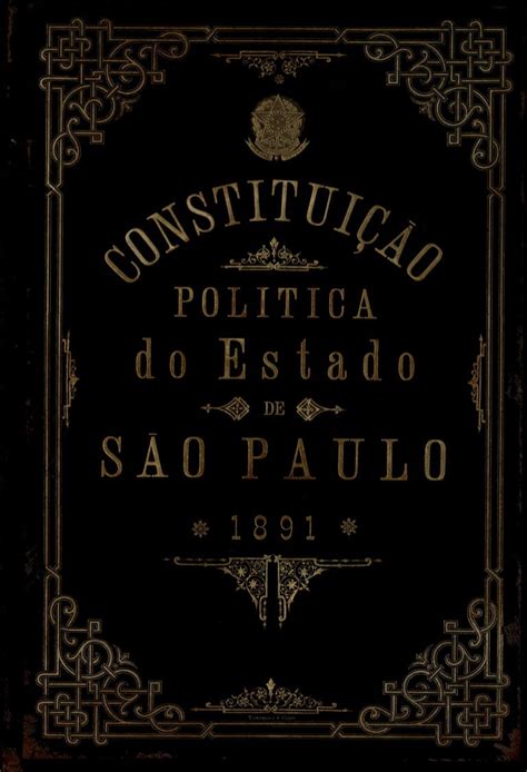 A Constituição do Estado de São Paulo: Um Pilar da Democracia e do Desenvolvimento