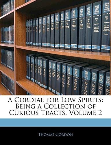 A Cordial for Low Spirits Being a Collection of Curious Tracts V2 Kindle Editon