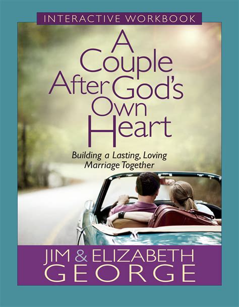 A Couple After God s Own Heart Interactive Workbook Building a Lasting Loving Marriage Together Doc
