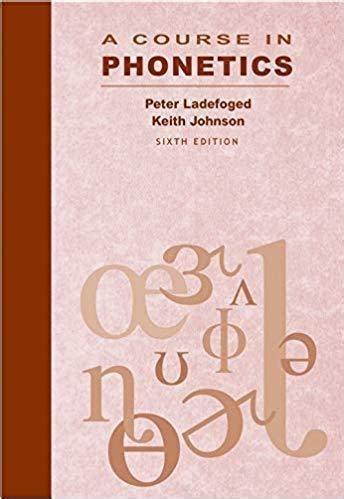 A Course In Phonetics 6th Edition Answer Key Ebook Reader