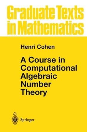 A Course in Computational Algebraic Number Theory 4th Printing Doc