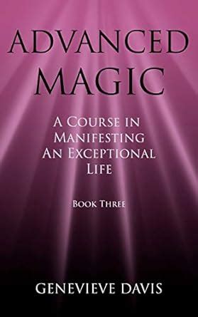 A Course in Manifesting an Exceptional Life 3 Book Series Kindle Editon