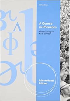 A Course in Phonetics 6th International Revised Edition Doc