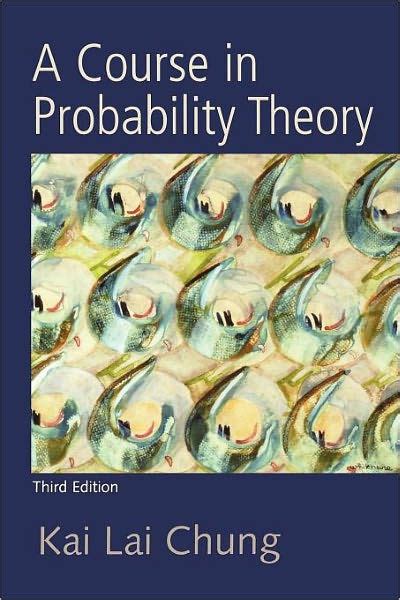 A Course in Probability Theory Reader