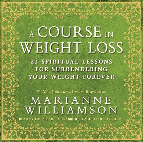 A Course in Weight Loss 21 Spiritual Lessons for Surrendering Your Weight Forever PDF