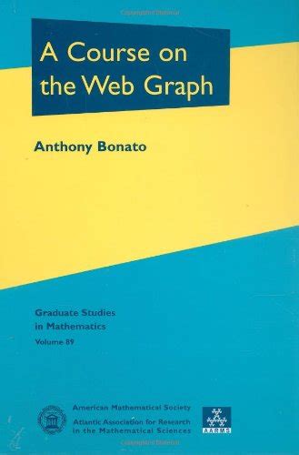 A Course on the Web Graph (Graduate Studies in Mathematics) PDF