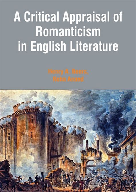 A Critical Appraisal of Romanticism in English Literature Doc