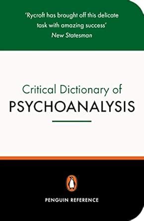 A Critical Dictionary of Psychoanalysis Second Edition Penguin Reference Books PDF