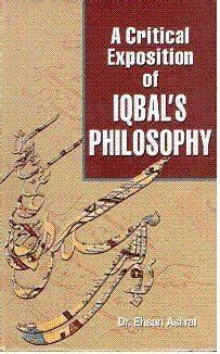 A Critical Exposition of Iqbal's Philosophy Reprint Doc