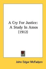 A Cry for Justice A Study in Amos Epub