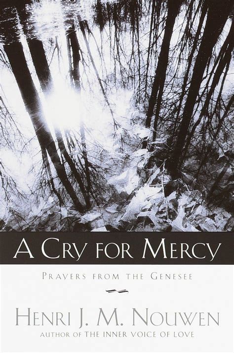 A Cry for Mercy Prayers from the Genesee Epub