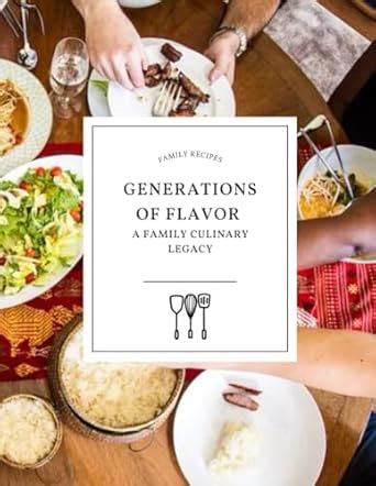 A Culinary Legacy That Spans Generations