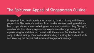 A Culinary Masterpiece in Singapore's Epicurean Landscape