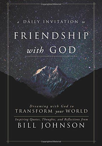 A Daily Invitation to Friendship With God Dreaming with God to Transorm Your World Doc