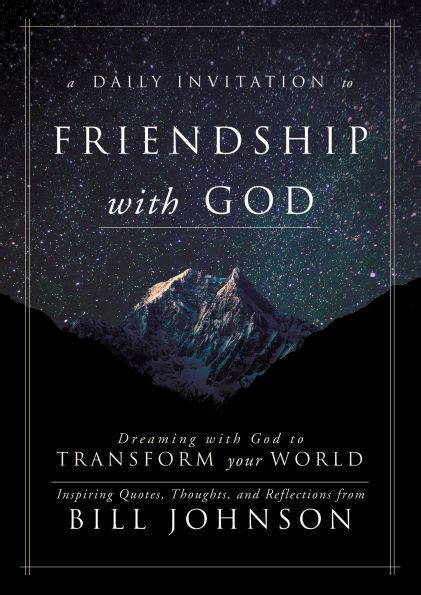 A Daily Invitation to Friendship With God Dreaming with God to Transorm Your World Kindle Editon