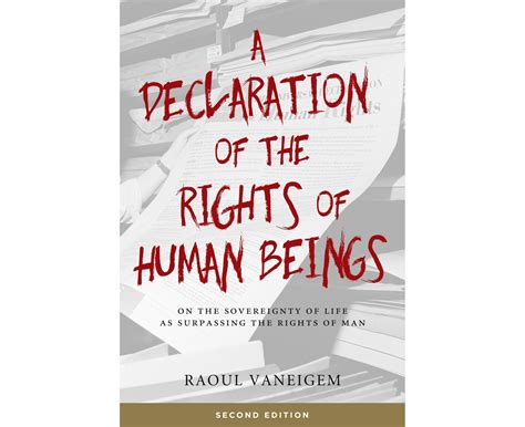 A Declaration of the Rights of Human Beings: On the Sovereignty of Life as Surpassing the Rights of PDF