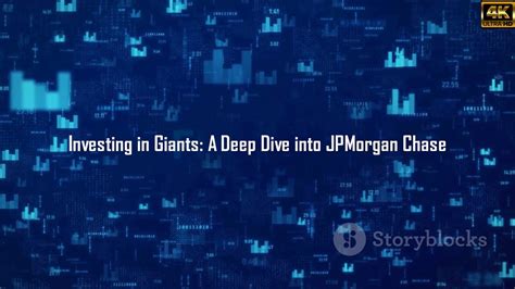 A Deep Dive into JPMorgan Chase & Co. (JPM)