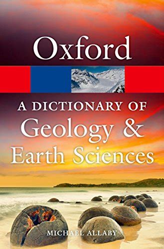 A Dictionary of Geology and Earth Sciences Oxford Quick Reference PDF