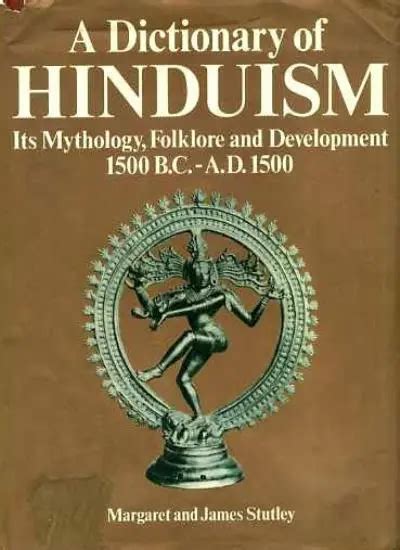 A Dictionary of Hinduism Its Mythology, Religion, History Literature and Pantheon Doc