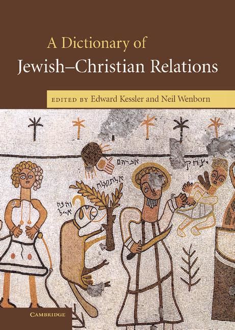 A Dictionary of Jewish-Christian Relations Doc