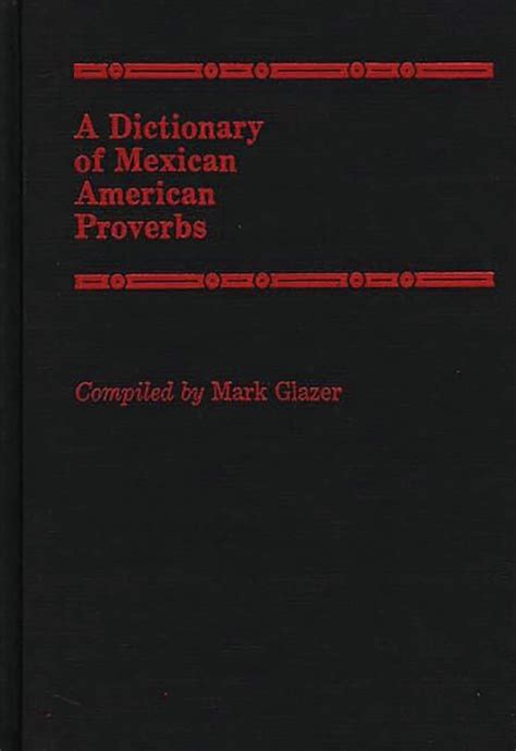 A Dictionary of Mexican American Proverbs 1st Edition Epub