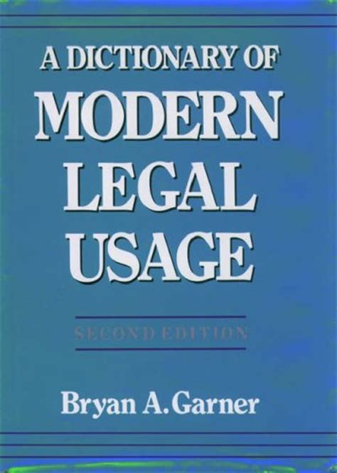 A Dictionary of Modern Legal Usage Kindle Editon