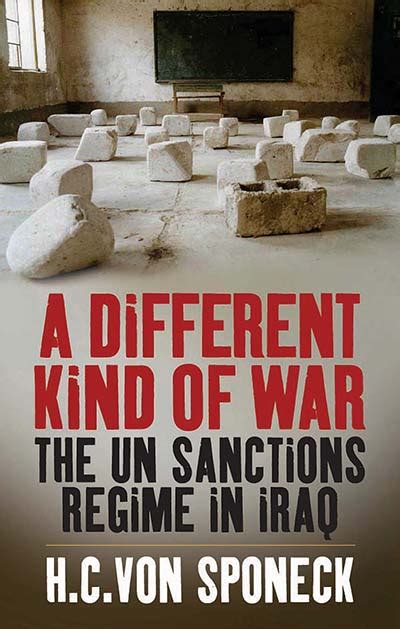 A Different Kind of War: The UN Sanctions Regime in Iraq Doc