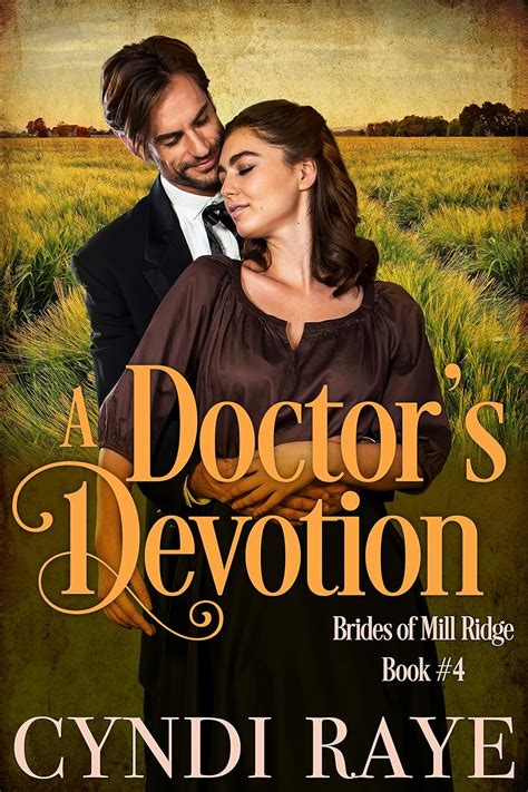 A Doctor s Devotion Brides of Mill Ridge Book 4 Epub