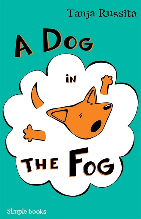 A Dog in the Fog Short Word Fun for Beginning Readers Simple Books Book 3