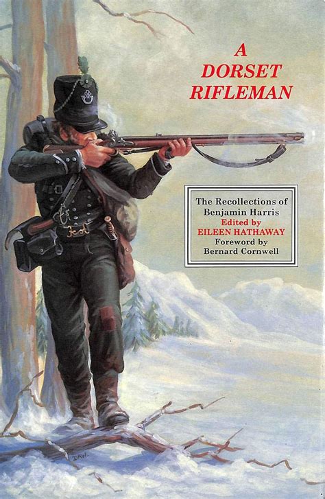 A Dorset Rifleman The Recollections of Benjamin Harris PDF