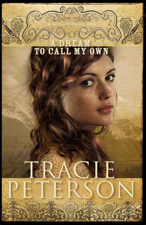 A Dream to Call My Own The Brides of Gallatin County Book 3 PDF