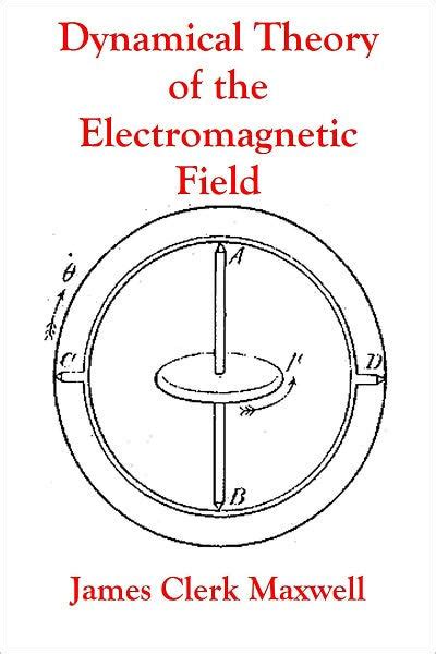 A Dynamical Theory of the Electromagnetic Field Epub
