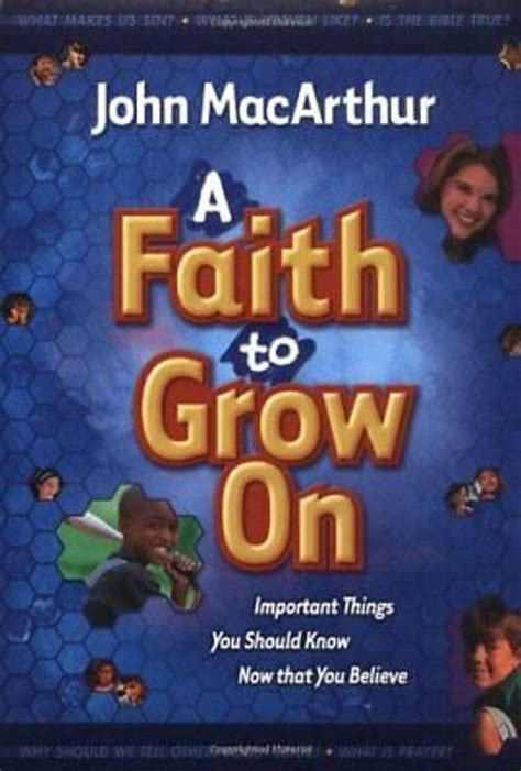 A Faith to Grow on Important Things You Should Know Now That You Believe Reader